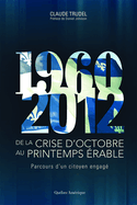 De la crise d'octobre au printemps érable